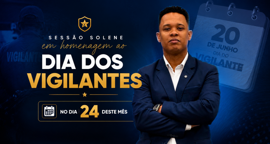Caio Cordeiro homenageará mais de 100 vigilantes com Moções de Aplausos em Sessão Solene